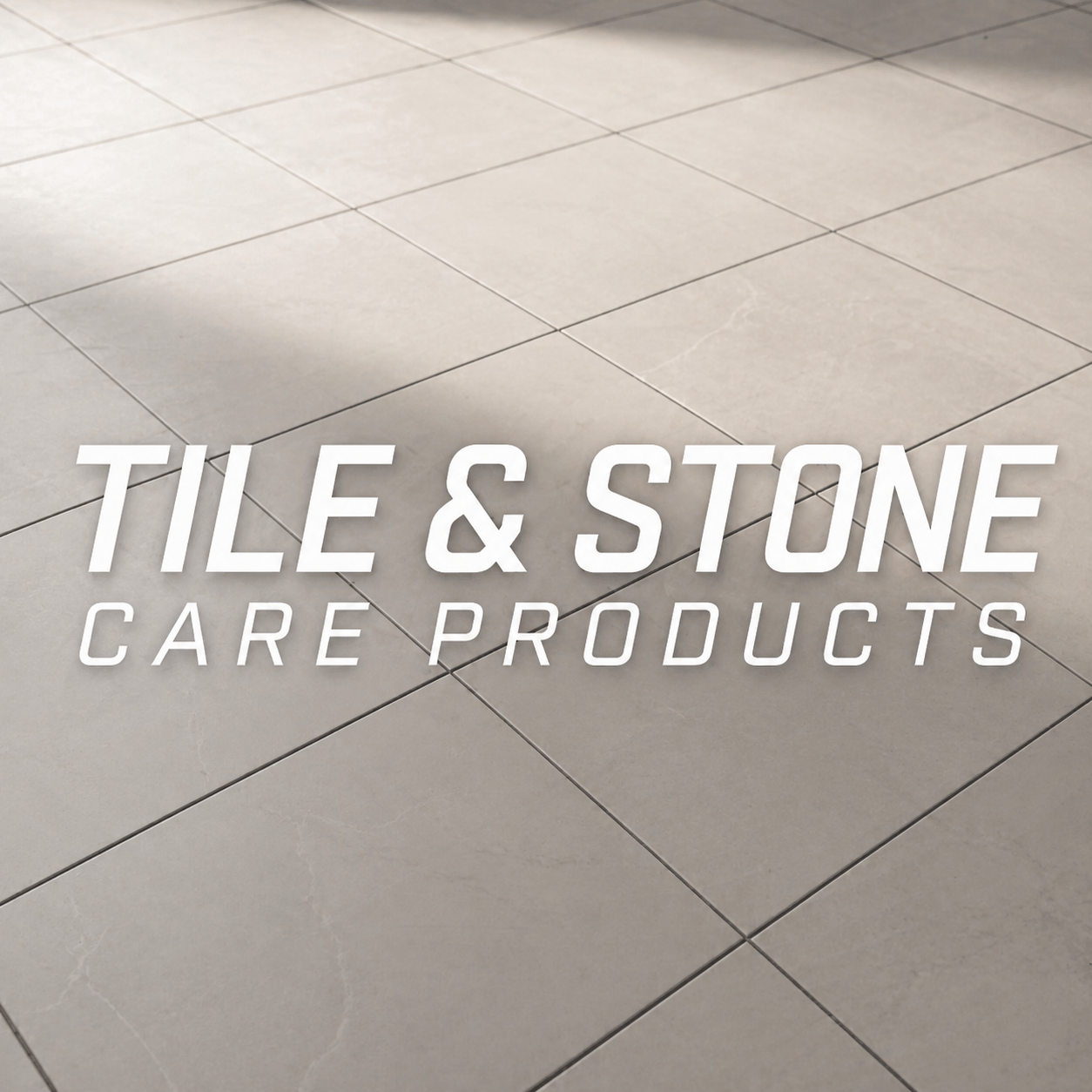 Tile & Stone Care Products
